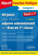 60 jours pour devenir adjoint administratif de l'État de 1re classe - 2e édition