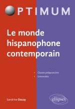 Le monde hispanophone contemporain