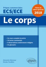 Le corps - Épreuve de culture générale - Prépas commerciales ECS / ECE 2018