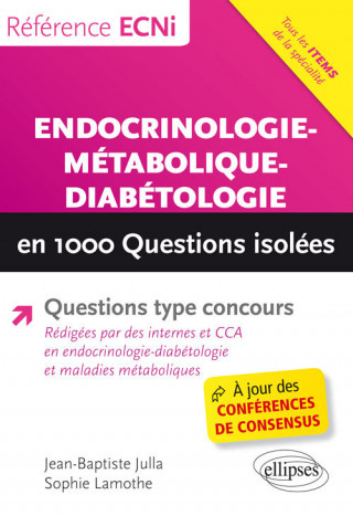 Endocrinologie-métabolique-diabétologie en 1000 questions isolées