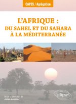 L'Afrique : du Sahel et du Sahara à la Méditerranée - Géographie régionale - Programme 2018
