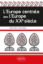 L'Europe centrale dans l'Europe du XXe siècle