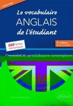 Learn Easy • Le vocabulaire anglais de l’étudiant. L’essentiel du vocabulaire général et journalistique en 260 fiches thématiques - 2e édition revue e