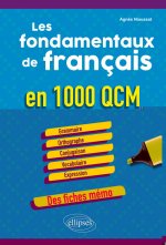 Les fondamentaux de français en 1000 QCM