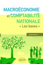 Macroéconomie et comptabilité nationale - 'Les bases'
