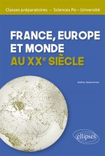 France, Europe et Monde au XXe siècle