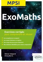 Maths MPSI - Exercices corrigés pour comprendre et réussir