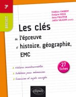 Les clés de l'Histoire-Géographie au Brevet - Troisième