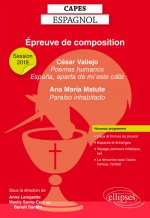 CAPES Espagnol 2019. Épreuve de composition. César Vallejo, Poemas humanos et España, aparta de mí este cáliz, in Obra poética completa,  Ana María Ma