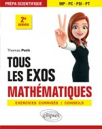 Tous les exos Mathématiques - Prépa scientifique 2e année - Exercices corrigés / Conseils
