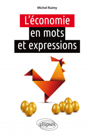 L'économie en mots et expressions