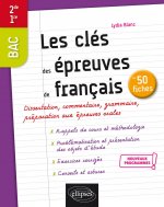 Les clés des épreuves de français en 50 fiches. Seconde. Première. Nouveaux programmes.
