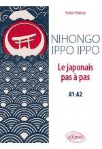 Nihongo ippo ippo. Le japonais pas à pas (A1-A2)