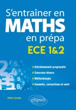 S'entraîner en mathématiques en prépa - ECE 1&2