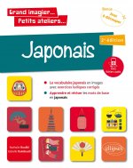 Grand imagier... Petits ateliers... Japonais en images avec exercices ludiques. Apprendre et réviser les mots de base. (A1) (fichiers audio) 2e éditio