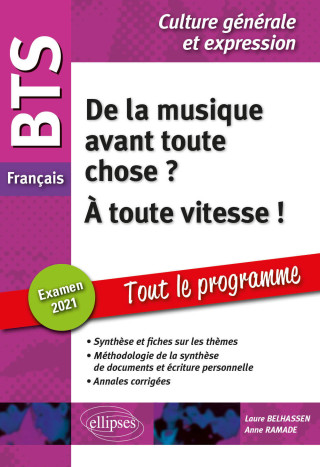 BTS Français - Culture générale et expression - De la musique avant toute chose ? - À toute vitesse ! Examen 2021