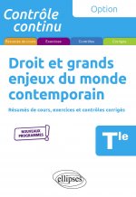 Droit et grands enjeux du monde contemporain - Terminale - Nouveaux programmes