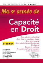 Ma deuxième année de Capacité en Droit. Droit administratif spécial - Droit fiscal et procédure fiscal - Droit pénal et procédure pénale - Droit privé