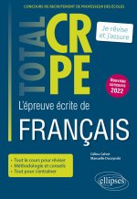 Réussir l’épreuve écrite de français - CRPE - Nouveau concours 2022