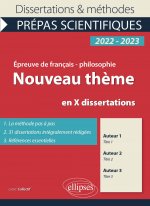 L'enfance en 22 dissertations. Épreuve de français/philosophie. Prépas scientifiques