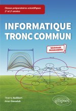 Informatique tronc commun - CPGE scientifiques 1re et 2e années - Nouveaux programmes