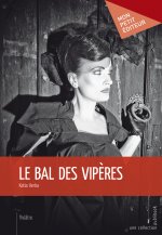 LE BAL DES VIPERES