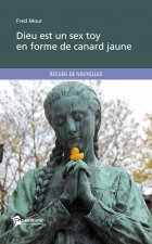 DIEU EST UN SEX TOY EN FORME DE CANARD JAUNE