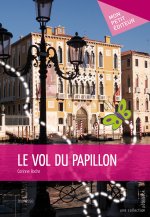LE VOL DU PAPILLON