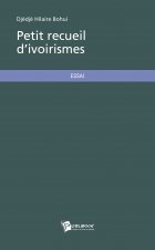 PETIT RECUEIL D'IVOIRISMES