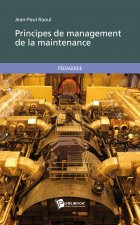 PRINCIPES DE MANAGEMENT DE LA MAINTENANCE