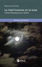 LE VIEIL HOMME ET LA LUNE