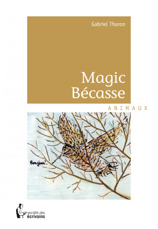 MAGIC BECASSE