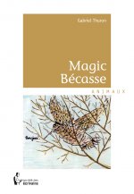 MAGIC BECASSE
