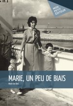 MARIE, UN PEU DE BIAIS
