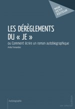 LES DEREGLEMENTS DU  JE