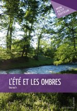 L'ETE ET LES OMBRES