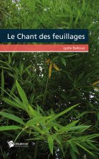 LE CHANT DES FEUILLAGES