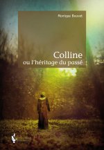 Colline ou L'héritage du passé