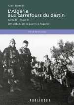 L'ALGERIE AUX CARREFOURS DU DESTIN