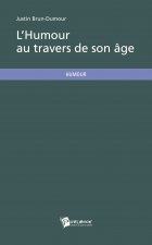 L'HUMOUR AU TRAVERS DE SON AGE