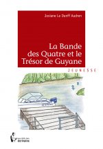 La bande des quatre et le trésor de Guyane