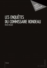 Les enquêtes du commissaire Rondeau