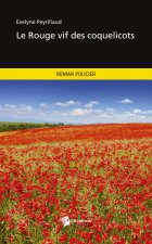 Le rouge vif des coquelicots - roman policier