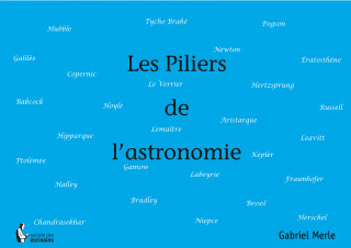 Les piliers de l'astronomie