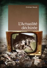 L'actualité déchirée