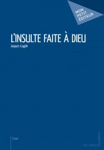 L'insulte faite à Dieu
