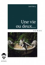 Une vie ou deux