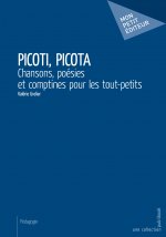 Picoti, picota - chansons, poésies et comptines pour les tout-petits