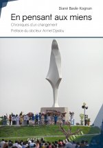 En pensant aux miens - chroniques d'un changement