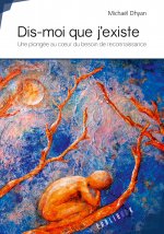 Dis-moi que j'existe - une plongée au coeur du besoin de reconnaissance